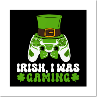 Irish I Was Gaming Funny St Patricks Day Gamer Posters and Art